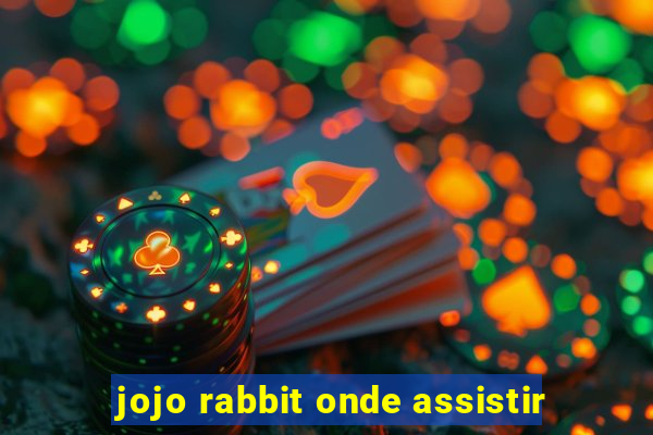 jojo rabbit onde assistir